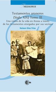 Descargar Testamentos aroneros (siglo xix) [tomo 3] (Thesaurus) pdf, epub, ebook