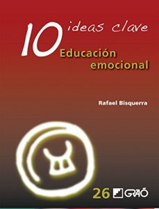 Descargar 10 Ideas Clave. Educación emocional (IDEAS CLAVES) pdf, epub, ebook