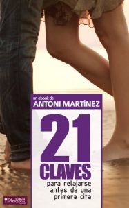 Descargar 21 Claves para Relajarte antes de una Primera Cita pdf, epub, ebook