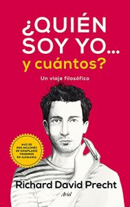 Descargar ¿Quién soy yo y…cuántos?: Un viaje filosófico pdf, epub, ebook