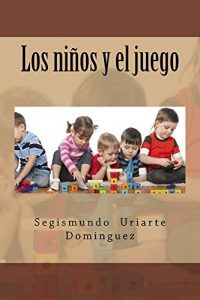 Descargar Los niños y el juego pdf, epub, ebook