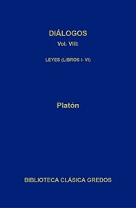 Descargar Diálogos VIII. Leyes (Libros I-VI): 8 (Biblioteca Clásica Gredos) pdf, epub, ebook