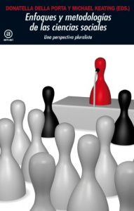 Descargar Enfoques y metodologías en las Ciencias Sociales. Una perspectiva pluralista (Universitaria) pdf, epub, ebook