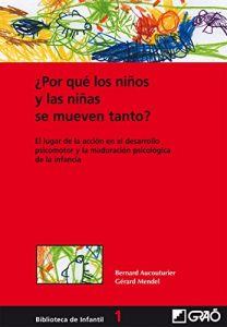 Descargar ¿Por qué los niños y las niñas se mueven tanto? (BIBLIOTECA DE INFANTIL) pdf, epub, ebook