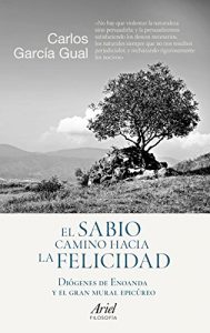 Descargar El sabio camino hacia la felicidad: Diógenes de Enoanda y el gran mural epicúreo pdf, epub, ebook