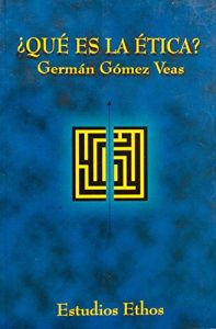 Descargar ¿Qué es la ética? pdf, epub, ebook