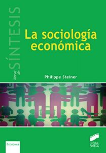 Descargar La sociología económica (Libros de Síntesis) pdf, epub, ebook