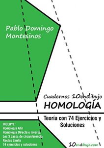 Descargar HOMOLOGÍA. Cuadernos de Dibujo Técnico: Teoría con 74 ejercicios y soluciones (Cuadernos 10endibujo) pdf, epub, ebook