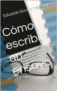Descargar Cómo escribir un ensayo pdf, epub, ebook