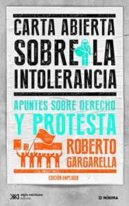Descargar Carta abierta sobre la intolerancia: apuntes sobre derecho y protesta (Mínima) pdf, epub, ebook