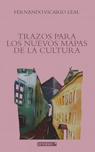 Descargar Trazos para los nuevos mapas de la cultura pdf, epub, ebook