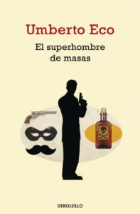 Descargar El superhombre de masas pdf, epub, ebook