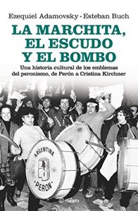 Descargar La marchita, el escudo y el bombo pdf, epub, ebook