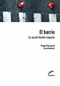 Descargar El Barrio. Lo social hecho espacio (Poliedros) pdf, epub, ebook