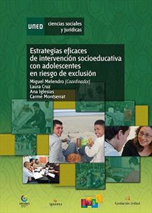 Descargar Estrategias Eficaces de Intervención Socioeducativa con Adolescentes en Riesgo de Exclusión pdf, epub, ebook