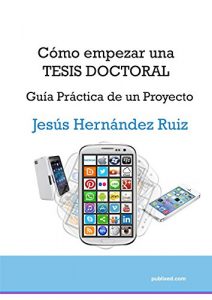 Descargar ¿Cómo se elabora un PROYECTO DE TESIS DOCTORAL?: Ejemplo Práctico pdf, epub, ebook