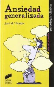 Descargar Ansiedad generalizada (Psicología clínica. Guías de intervención) pdf, epub, ebook