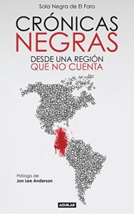 Descargar Crónicas Negras. Desde una región que no cuenta pdf, epub, ebook