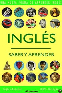 Descargar INGLÉS – SABER & APRENDER #2: Una nueva forma de aprender inglés pdf, epub, ebook