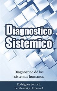 Descargar Diagnostico sistemico.: El diagnostico de los sistemas humanos pdf, epub, ebook