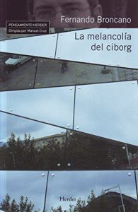 Descargar La melancolía del ciborg (Pensamiento Herder) pdf, epub, ebook