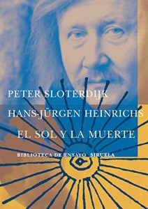 Descargar El sol y la muerte (Biblioteca de Ensayo / Serie mayor) pdf, epub, ebook