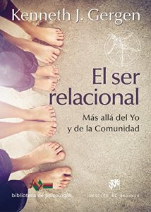 Descargar El ser relacional. Más allá del yo y de la comunidad (Biblioteca de Psicología) pdf, epub, ebook