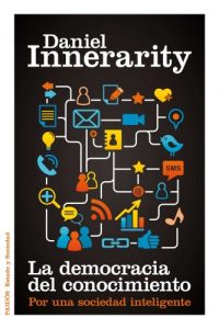 Descargar La democracia del conocimiento: Por una sociedad inteligente pdf, epub, ebook