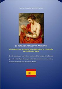 Descargar El Problema del Arquetipo de la Sombra en la Psicología de Carl Gustav Jung (TEMAS DE PSICOLOGÍA ANALÍTICA nº 7) pdf, epub, ebook
