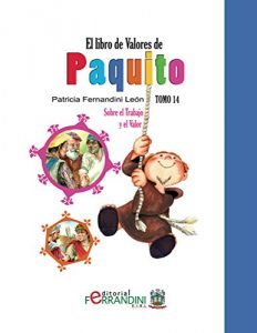 Descargar El Libro de Valores de Paquito-LIBRO INFANTIL: Tomo 14-Sobre el Trabajo y el Valor pdf, epub, ebook
