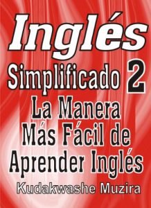 Descargar Inglés Simplificado 2 (La Manera Más Fácil de Aprender Inglés) pdf, epub, ebook