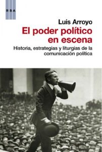 Descargar El poder político en escena (ENSAYO) pdf, epub, ebook