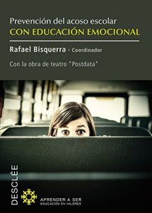 Descargar Prevención del acoso escolar con educación emocional (Aprender a ser) pdf, epub, ebook
