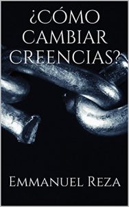 Descargar ¿Cómo cambiar creencias? pdf, epub, ebook