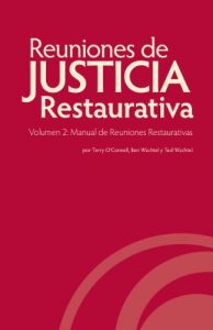 Descargar Reuniones de Justicia Restaurativa, Volumen 2: Manual de Reuniones Restaurativas pdf, epub, ebook