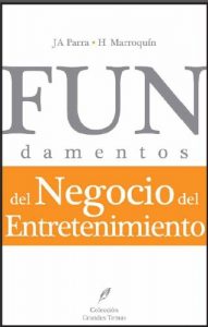 Descargar FUN. Fundamentos del Negocio del Entretenimiento pdf, epub, ebook