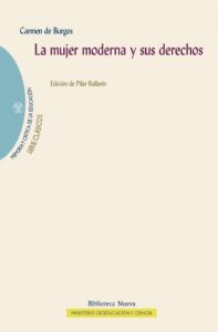 Descargar LA MUJER MODERNA Y SUS DERECHOS (Memoria y crítica de la Educación) pdf, epub, ebook