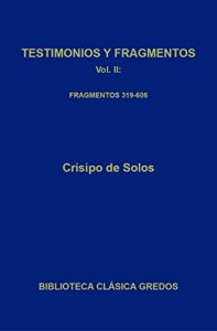 Descargar Testimonios y fragmentos II. Fragmentos 319-606 (Biblioteca Clásica Gredos) pdf, epub, ebook