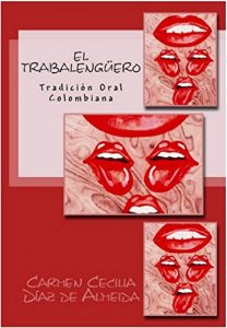 Descargar El Trabalengüero (Tradición Oral Colombiana) pdf, epub, ebook