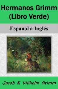 Descargar Hermanos Grimm (Libro Verde): Español a Inglés pdf, epub, ebook