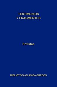 Descargar Sofistas. Testimonios y fragmentos (Biblioteca Clásica Gredos) pdf, epub, ebook
