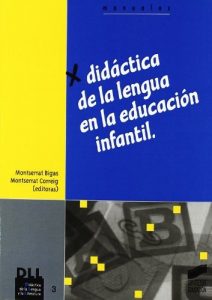 Descargar Didáctica de la lengua en la educación infantil (Didáctica de la lengua y la literatura) pdf, epub, ebook
