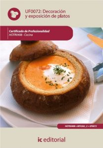 Descargar Decoración y exposición de platos. HOTR0408 pdf, epub, ebook
