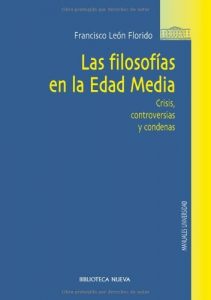 Descargar Las filosofías en la Edad Media: Crisis, controversias y condenas (Obras de referencia) pdf, epub, ebook