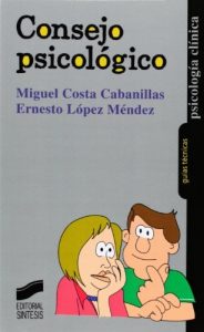 Descargar Consejo psicológico (Psicología clínica. Guías técnicas) pdf, epub, ebook