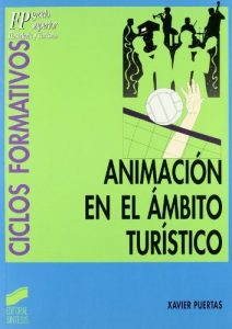 Descargar Animación en el ámbito turístico (Ciclos formativos. FP grado medio. Hostelería y turismo) pdf, epub, ebook