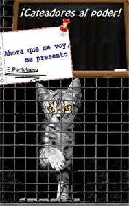 Descargar ¡Cateadores al poder!: Ahora que me voy, me presento pdf, epub, ebook