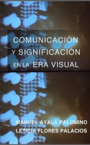 Descargar Comunicación y Significación en la Era Visual pdf, epub, ebook