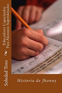 Descargar Educadores Capacitados Para Alumnos Superdotados pdf, epub, ebook
