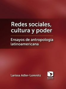 Descargar Redes sociales, cultura y poder. Ensayos de antropología latinoamericana (Las Ciencias sociales) pdf, epub, ebook